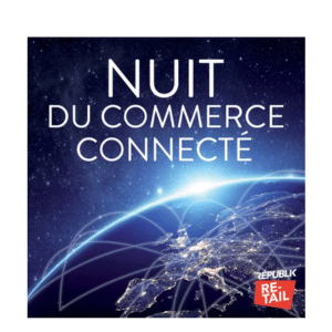 Retour sur l’événement de la nuit du Commerce Connecté Retour sur l'événement de la nuit du Commerce Connecté